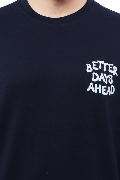 BETTER DAYS AHEAD OVERSIZED T-SHIRT